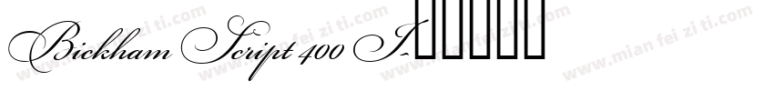 Bickham Script 400 I字体转换